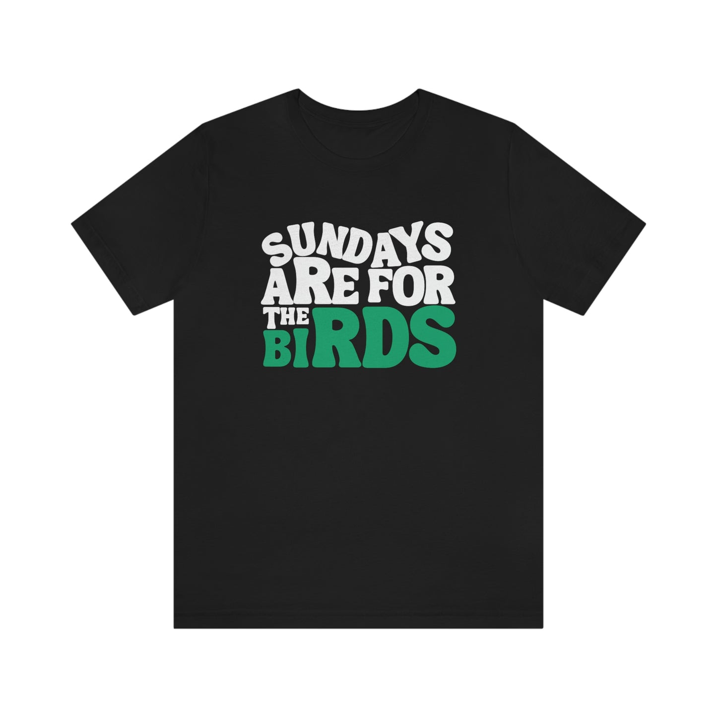Sundays Are For The Birds Shirt | Philadelphia Football Shirt