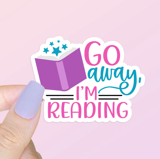 Go Away I'm Reading Sticker | Introvert Sticker | Librarian Sticker | Funny Bookish Sticker | Water Bottle Sticker | Laptop Sticker