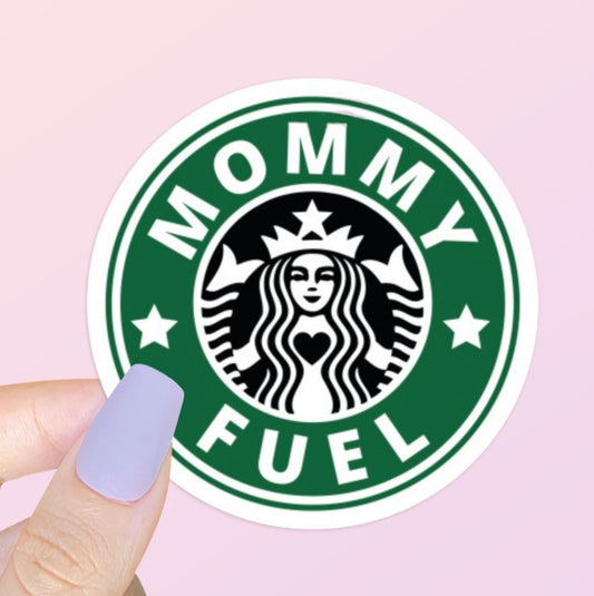 Starbucks Mommy Fuel Coffee Sticker | Water Bottle Sticker | Laptop Sticker | Planner Sticker